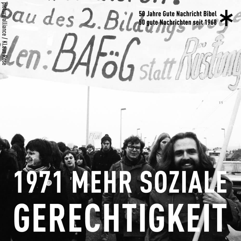 Text im Bild: 1971 Mehr soziale Gerechtigkeit