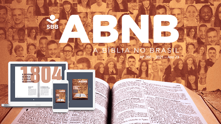 A Bíblia no Brasil – Uma nova edição. Uma nova revista!