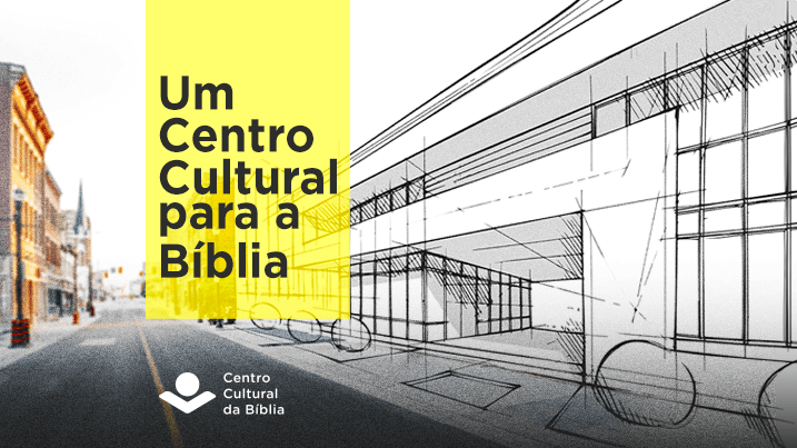 Um Centro Cultural da Bíblia