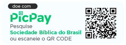 Pesquise por Sociedade Bíblica do Brasil ou escaneie o QR-CODE.